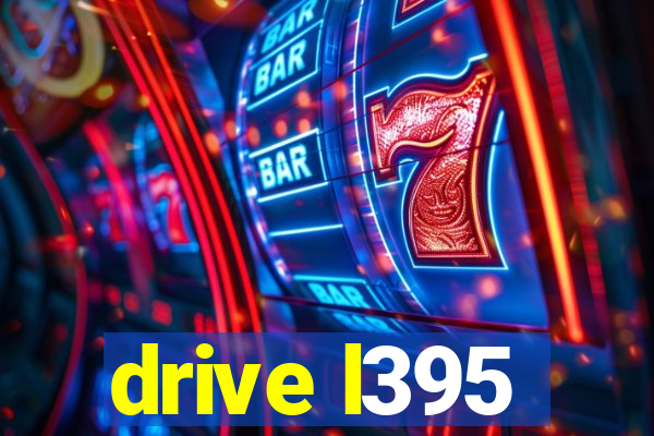 drive l395